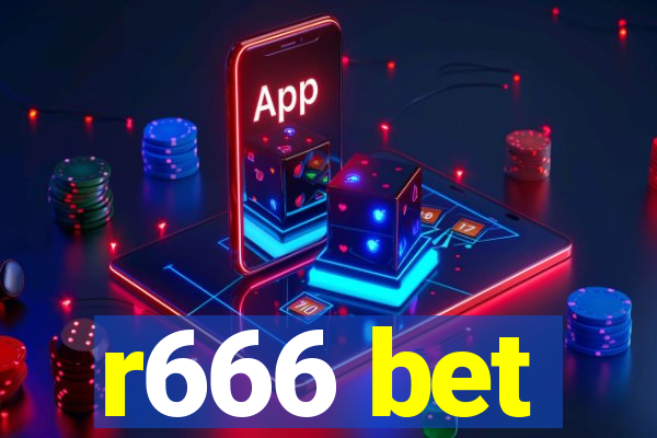 r666 bet